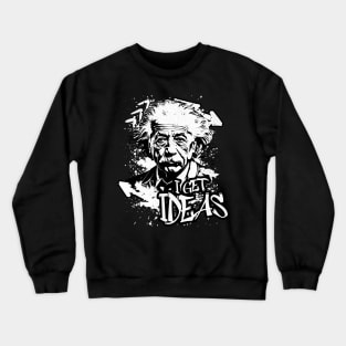 I Get Ideas Crewneck Sweatshirt